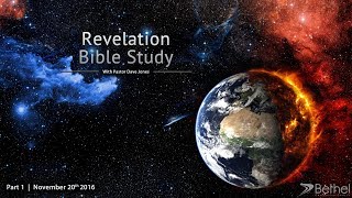 Revelation Bible Study Part 1 Introduction Chapter 1 [upl. by Ellednahs]