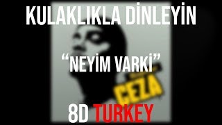 CEZA  Neyim Var ki feat Sagopa K 8D VERSION [upl. by Nyllek418]