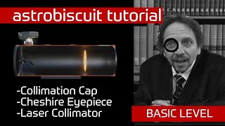 How to Collimate a Newtonian Telescope │ astrobiscuit tutorial [upl. by Lucinda]