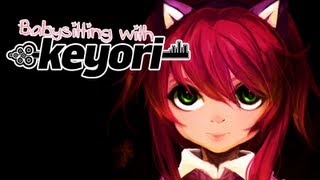 BABYSITTING WITH KEYORI [upl. by Kellsie]