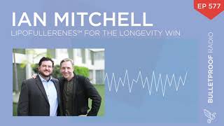 LipoFullerenes for the Longevity Win – Ian Mitchell 577 [upl. by Fabio415]