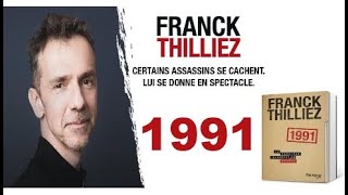 1991 de Franck Thilliez résumé et critique [upl. by Ardeha]