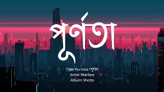 Purnota  পূর্ণতা  Warfaze Album Shotto [upl. by Morville]