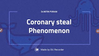 Coronary steal Phenomenon Dipyridamole [upl. by Kcirddehs]