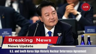 U S and South Korea Sign Historic Nuclear Deterrence Agreement [upl. by Nadnerb811]