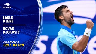 Laslo Djere vs Novak Djokovic Full Match  2023 US Open Round 3 [upl. by Anerhs]