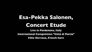 Felix Dervaux plays EsaPekka Salonen Concert Etude for solo horn [upl. by Armalda]