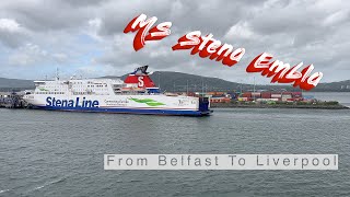 Belfast  Liverpool  Embla  Stena Line [upl. by Edlitam488]