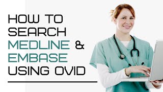 How to search Medline and EMBASE using Ovid [upl. by Niasuh]