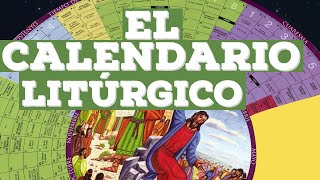 El Calendario Litúrgico  Lente Católico [upl. by Gothar]