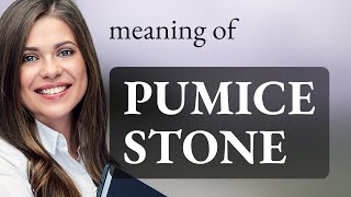 Unlocking the Mystery of Pumice Stone in English [upl. by Nosyarg]