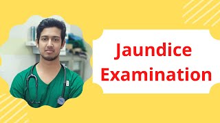 Jaundice Examination  Medicine  MBBS final prof exam [upl. by Niledam177]