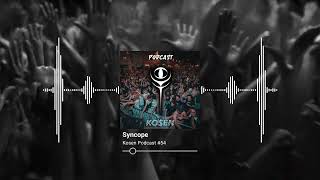 Kosen Podcast 54 Syncope [upl. by Itnahs]