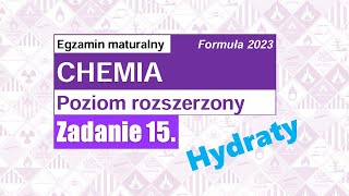 Zadanie 15 MATURA chemia 2023 Formuła 2023 [upl. by Elleira]