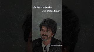 Life is very shortjust chill and enjoy 😎 motivation shorts success love peacefulvibes [upl. by Naoh]