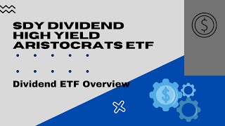 SDY SPDR Dividend Aristocrats High Yield ETF Review  2022 ETF Overviews [upl. by Landsman]