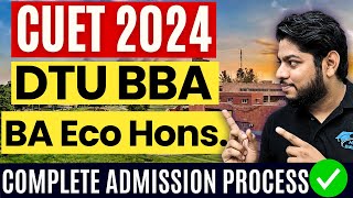 DTU BBA Ba Economics Admission Process 2024 Delhi Technological University Complete Details [upl. by Sirod]