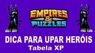 Empire Puzzles  Dica para upar heróis  Tabela XP [upl. by Gine]