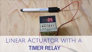 Using Linear Actuator With A 12V Timer Relay [upl. by Letta]