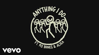 CLiQ  Anything I Do Lyric Video ft Ms Banks Alika [upl. by Ahseiyn]