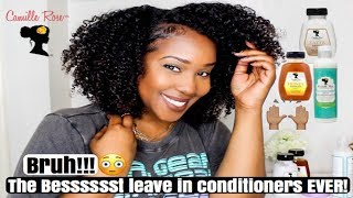 TUH THE BEST LEAVE IN CONDITIONERS EVER  Camille Rose Naturals [upl. by Eniac777]