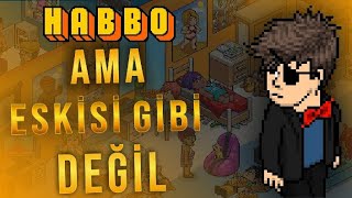 Habbo Ama Artık Eskisi Gibi Değil [upl. by Bigler]