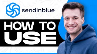 How To Use SendinBlue For Email Marketing 2024 Full Tutorial [upl. by Ydiarf]