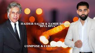 Haider Salim amp Samir Roashan  Beya Beya حیدر سلیم و سمیر روشن  بيا بيا [upl. by Ripleigh339]