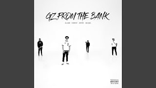 Gz From The Bank [upl. by Aeriela]