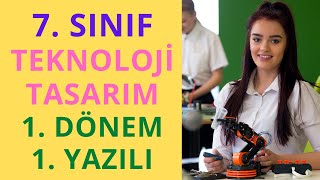 7 Sınıf Teknoloji ve Tasarım 1 Dönem 1 Yazılı [upl. by Olsson]