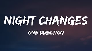 One Direction  Night Changes Lyrics [upl. by Adin68]