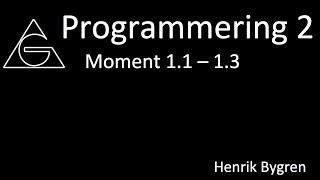 Programmering 2 Moment 1113 [upl. by Eiramanna968]