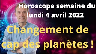 Horoscope semaine du lundi 4 avril 2022 [upl. by Ailiec121]