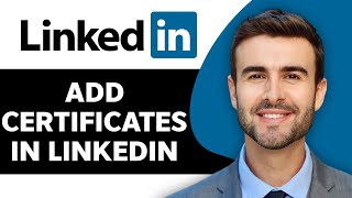 How to Add Certificates in LinkedIn in 2024  LinkedIn Tutorial for Beginners [upl. by Cerellia]