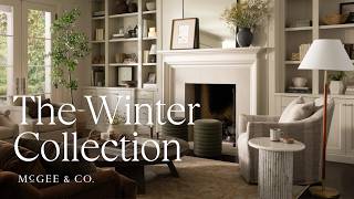 The McGee amp Co Winter Collection  Earthy amp Inviting Living Room Tour [upl. by Norina]