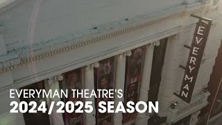 20242025 Season Announcement  Everyman Theatre [upl. by Jd731]