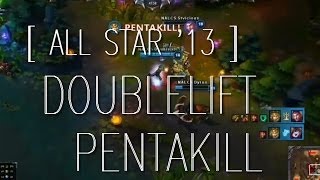 ALL STAR 13  Doublelift Pentakill  LCSNA VS LCSEU [upl. by Hailat]