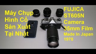 FUJICA ST605N Camera 35mm Film 1978 Máy Chụp Hình Cổ Của Nhật [upl. by Kelby]