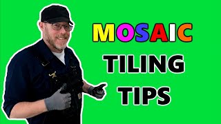 Mosaic Tiling Tips [upl. by Aziar934]