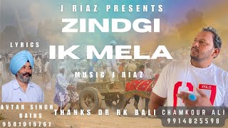 ZINDGI IK MELA  CHAMKOUR ALI LATEST SONG 2024 punjabisong song [upl. by Nala]