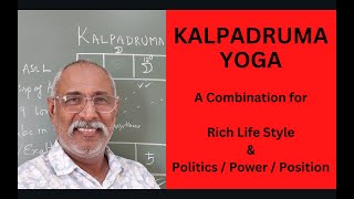 Class  454  Kalpadruma Yoga Combination for Rich Life Style Politics Power Position amp Charity [upl. by Ettennor893]