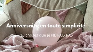 🧁 10 Conseils pour un Anniversaire Minimaliste 🎈  Économie Gain de Temps et Succès Garanti 🌟 [upl. by Adaiha]