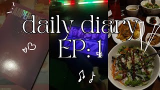 Daily Diary ࣪ ִֶָ☾  Ep 1 [upl. by Newcomb873]