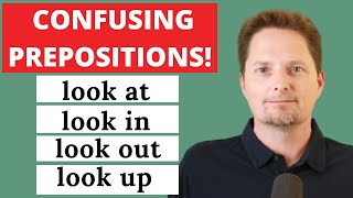 CONFUSING PREPOSITIONS AND PHRASAL VERBS  LOOK AT LOOK IN LOOK OUT LOOK UP  AMERICAN ENGLISH [upl. by Yhtak]