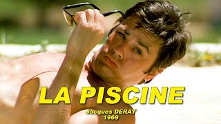 LA PISCINE 1969 Alain Delon Romy Schneider Maurice Ronet Jane Birkin delon romy ronet [upl. by Babita]