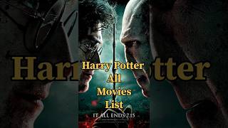 Harry Potter All Movies List harrypotter adventure shorts [upl. by Leonardi]