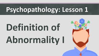 Psychopathology L1  Definitions of Abnormality [upl. by Aihsad70]