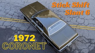 1972 Dodge Coronet Custom Rare Slant Six Stick Shift Obsolete Automotive Reviews Walkthrough Drive [upl. by Durwood]