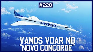 BOOM Será o CONCORDE do futuro VOCÊ VAI PODER VOAR em breve 230 [upl. by Dacy267]