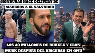 Los 40 MILLONES de Bukele y Elon Musk Honduras hace delivery de PANDILLEROS a El Salvador [upl. by Notnilk]